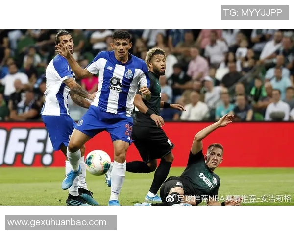 克拉斯诺达尔与波尔图比赛前瞻及战术分析全面解读